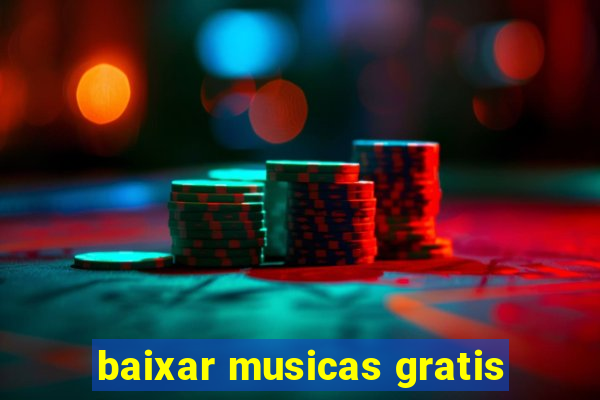 baixar musicas gratis